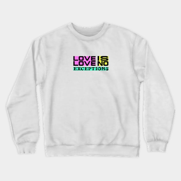 Love is Love: Gifts for Your Trans Partner This Pride Month Crewneck Sweatshirt by Orento